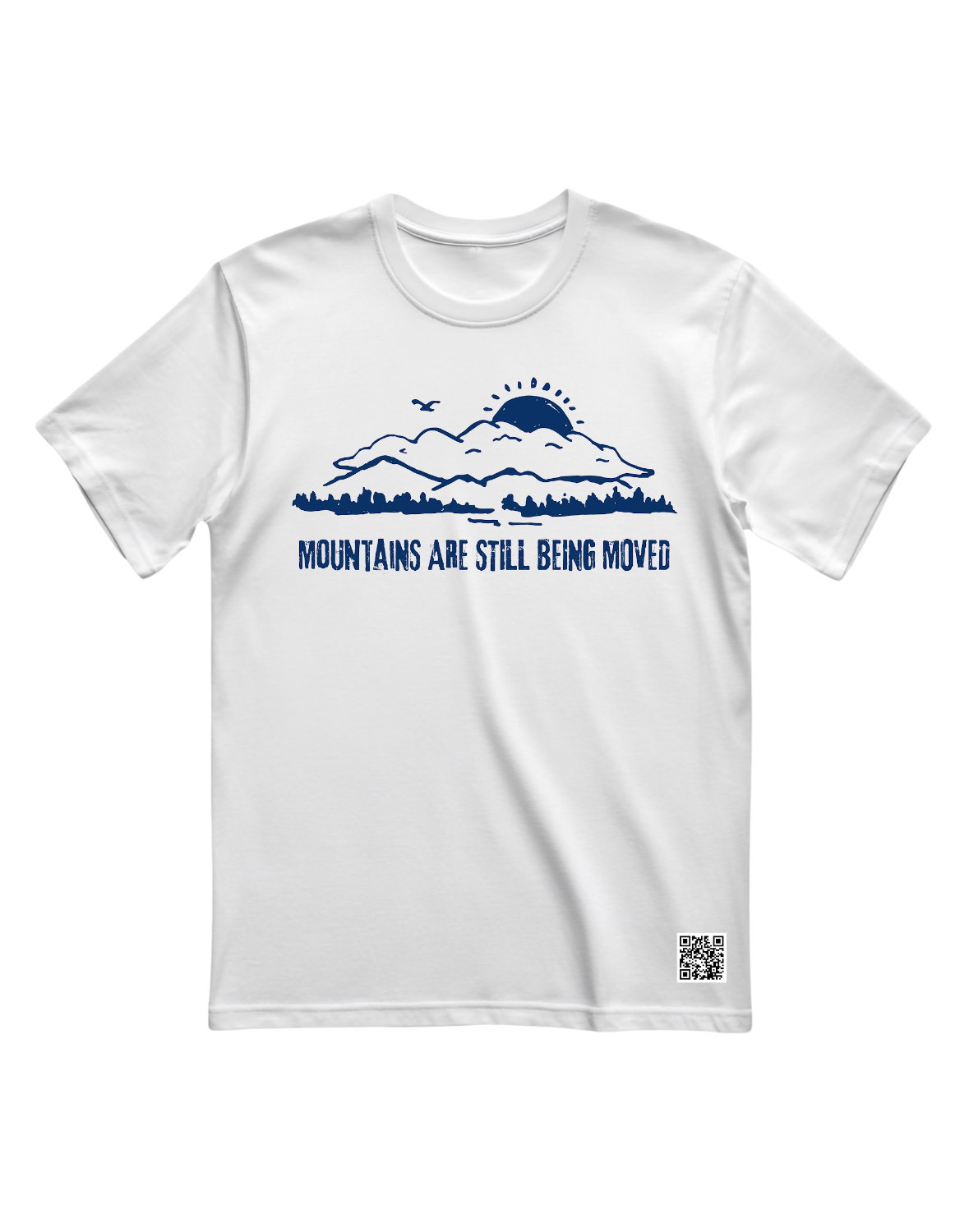 MOUNTAINS ARE STILL.. T-Shirt - 200 GSM_0