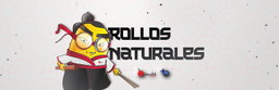 ROLLOS NATURALES
