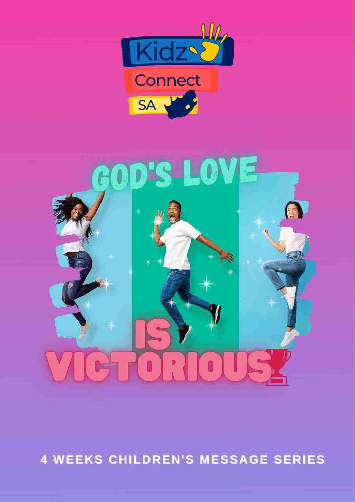 God’s Love is Victorious – 4 Weeks of Primary School Lessons for Children's Church
