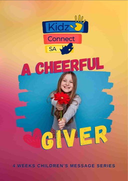 A Cheerful Giver – 4 Weeks of Primary School Lessons for Children's Church