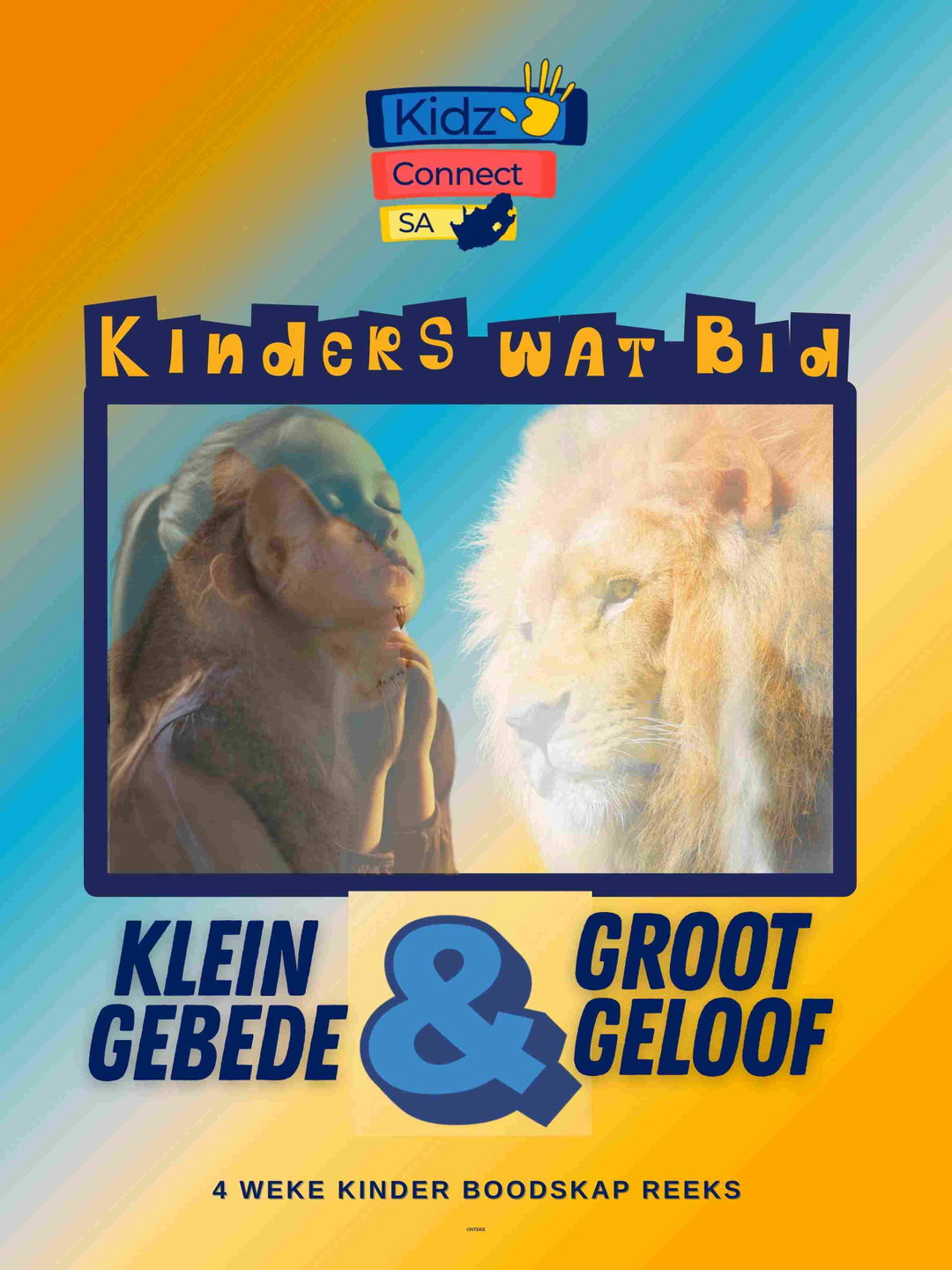Kinders wat Bid – 4 weke se kinderkerklesse vir laerskool kinders