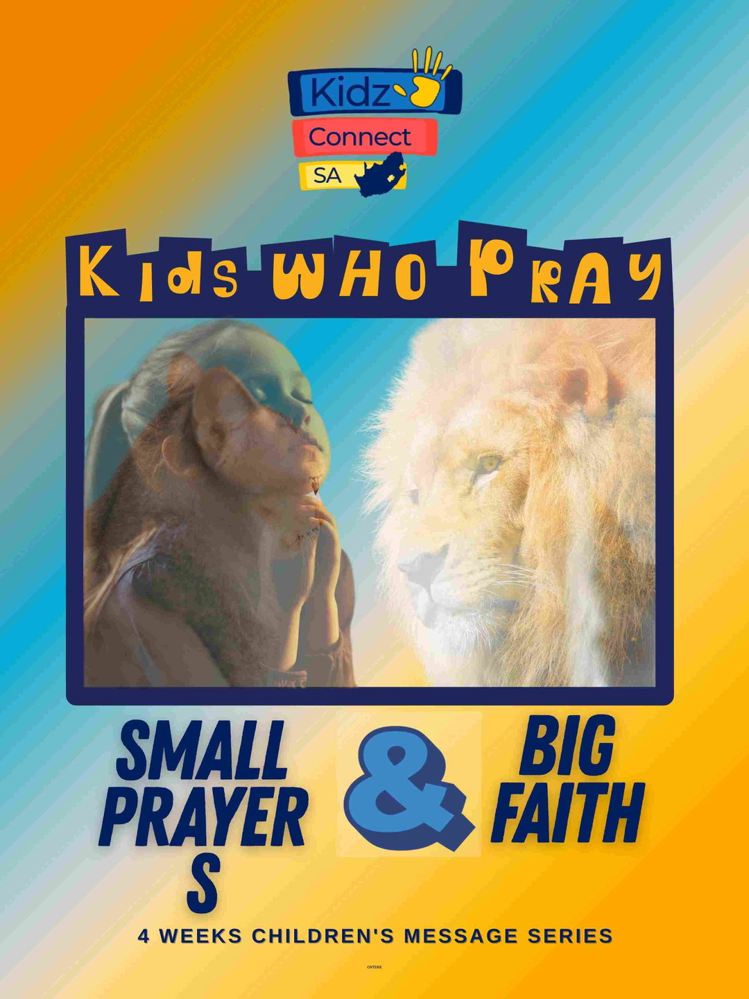 Kids who Pray – 4 Weeks of Primary School Lessons for Children's Church