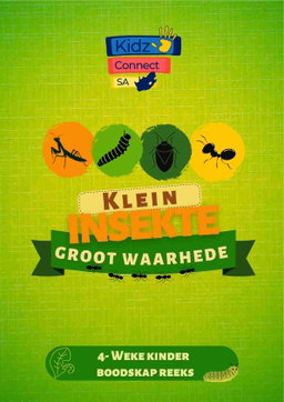 Klein Insekte, Groot Waarhede – 4 weke se kinderkerklesse vir laerskool kinders