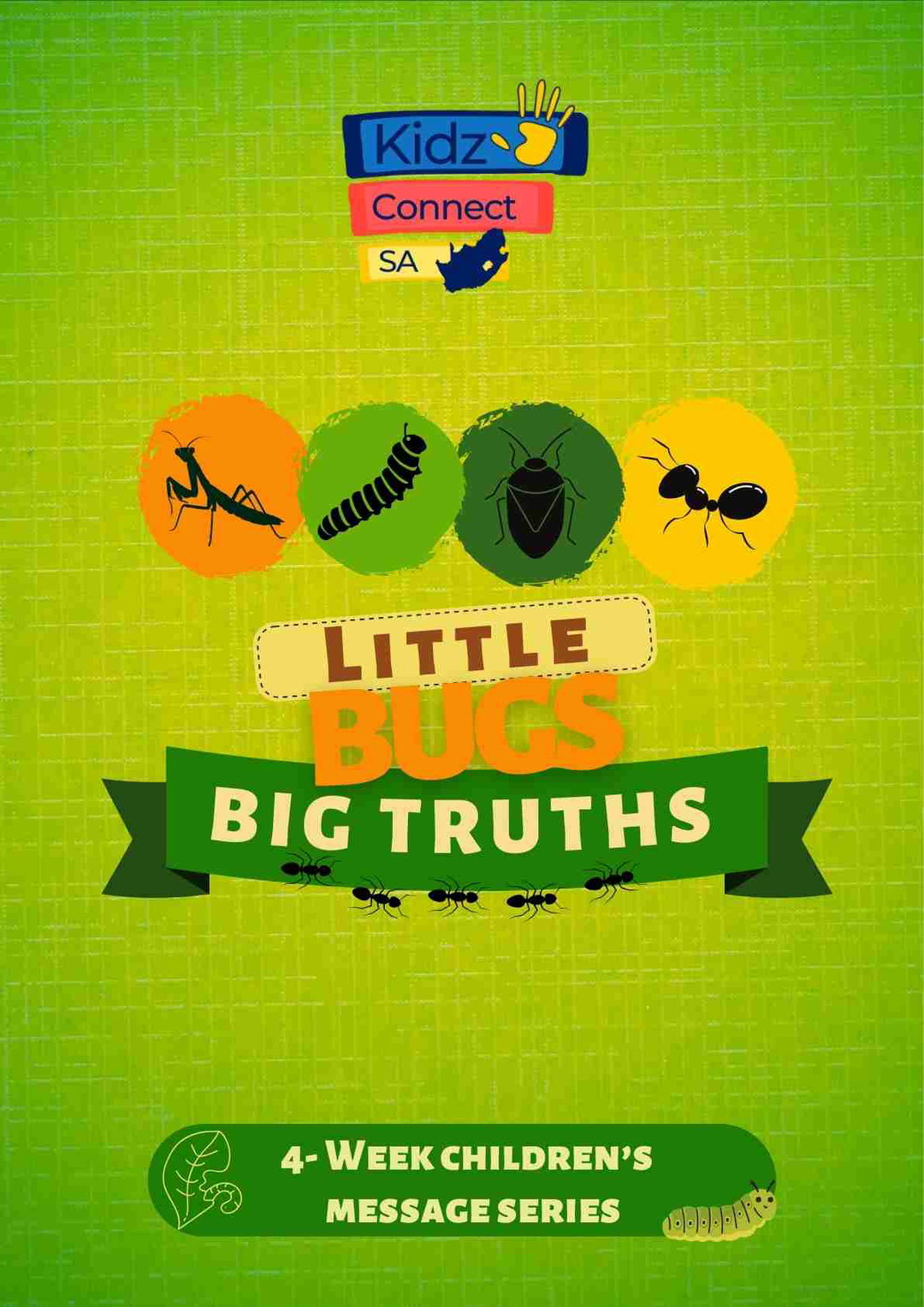 Little Bugs, Big Truths – 4 Weeks of Primary School Lessons for Children's Churchs