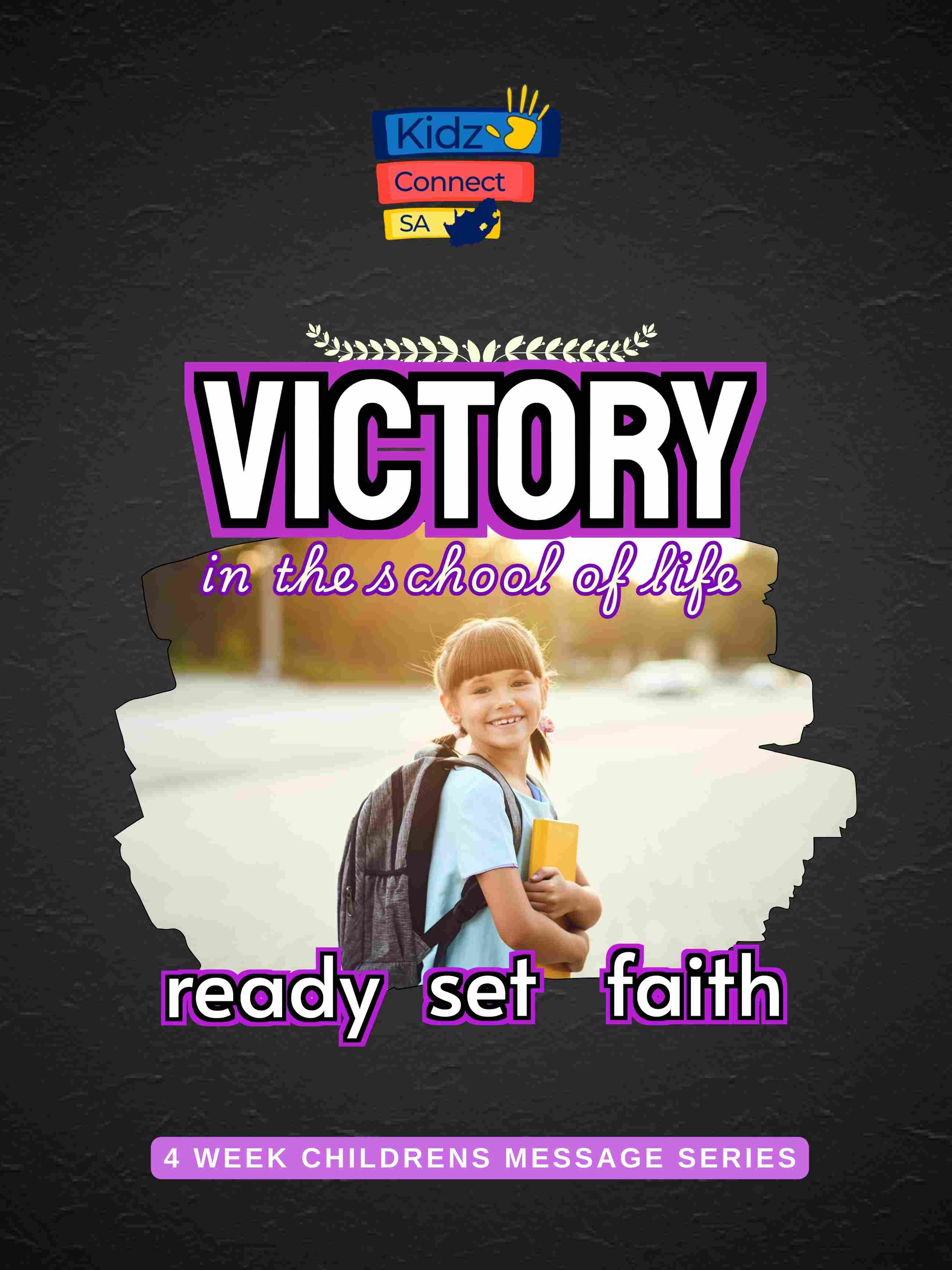 Victory in the School of Life – 4 Weeks of Primary School Lessons for Children's Church