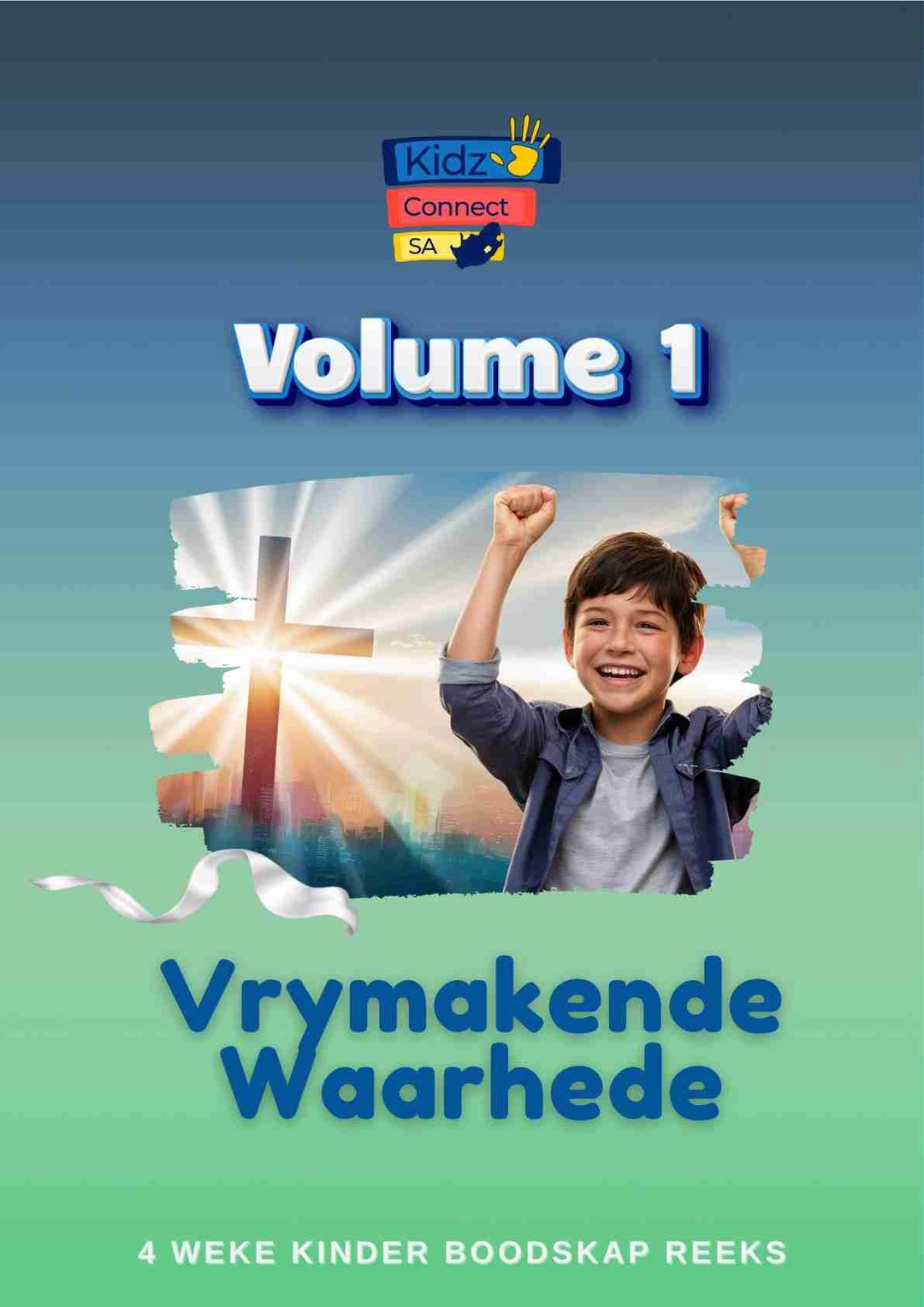Vrymakende Waarhede 1 - 4 weke se kinderkerklesse vir laerskool kinders