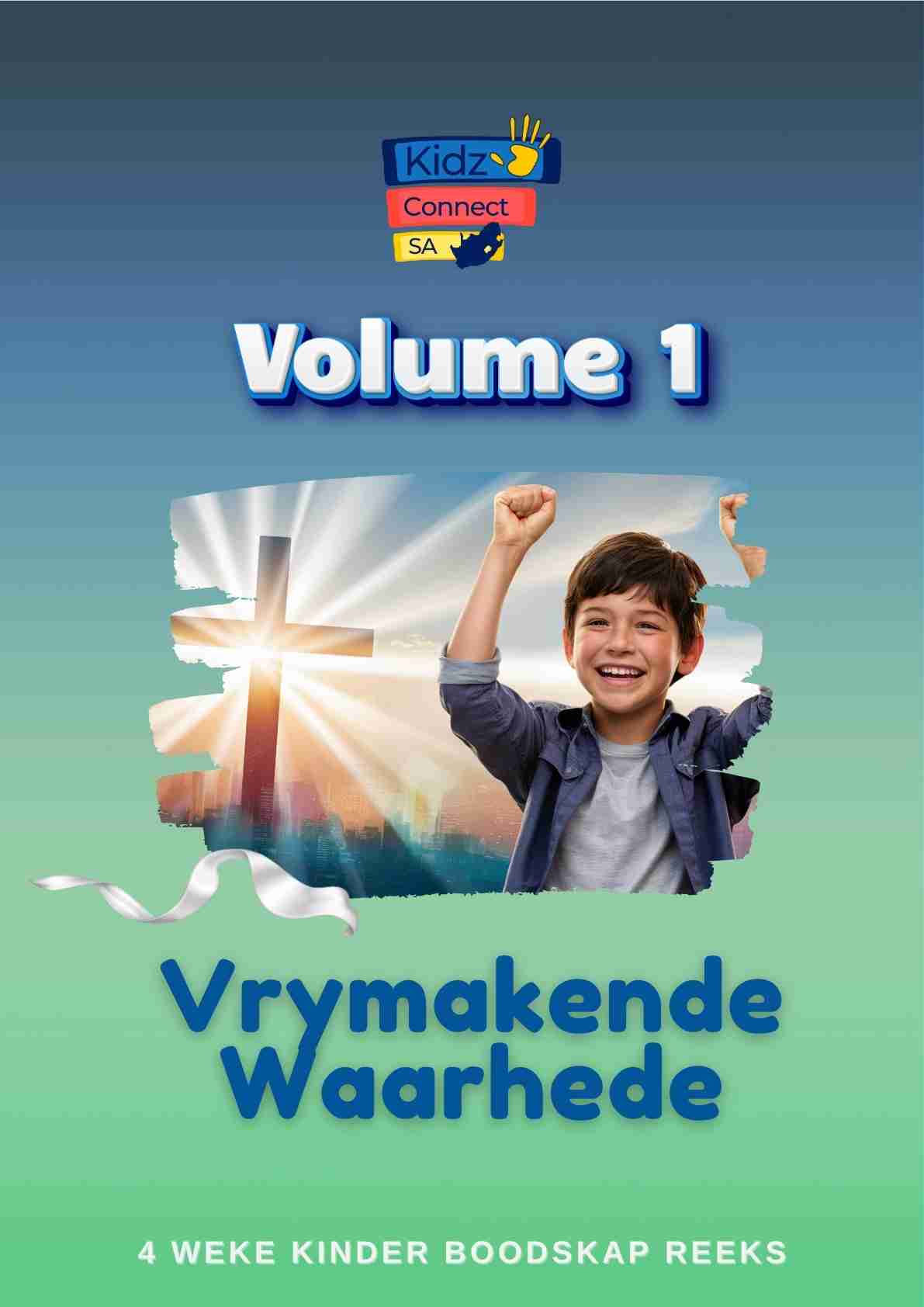 Vrymakende Waarhede 1 - 4 weke se kinderkerklesse vir laerskool kinders_0