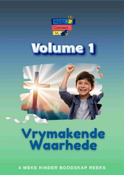 Vrymakende Waarhede 1 - 4 weke se kinderkerklesse vir laerskool kinders