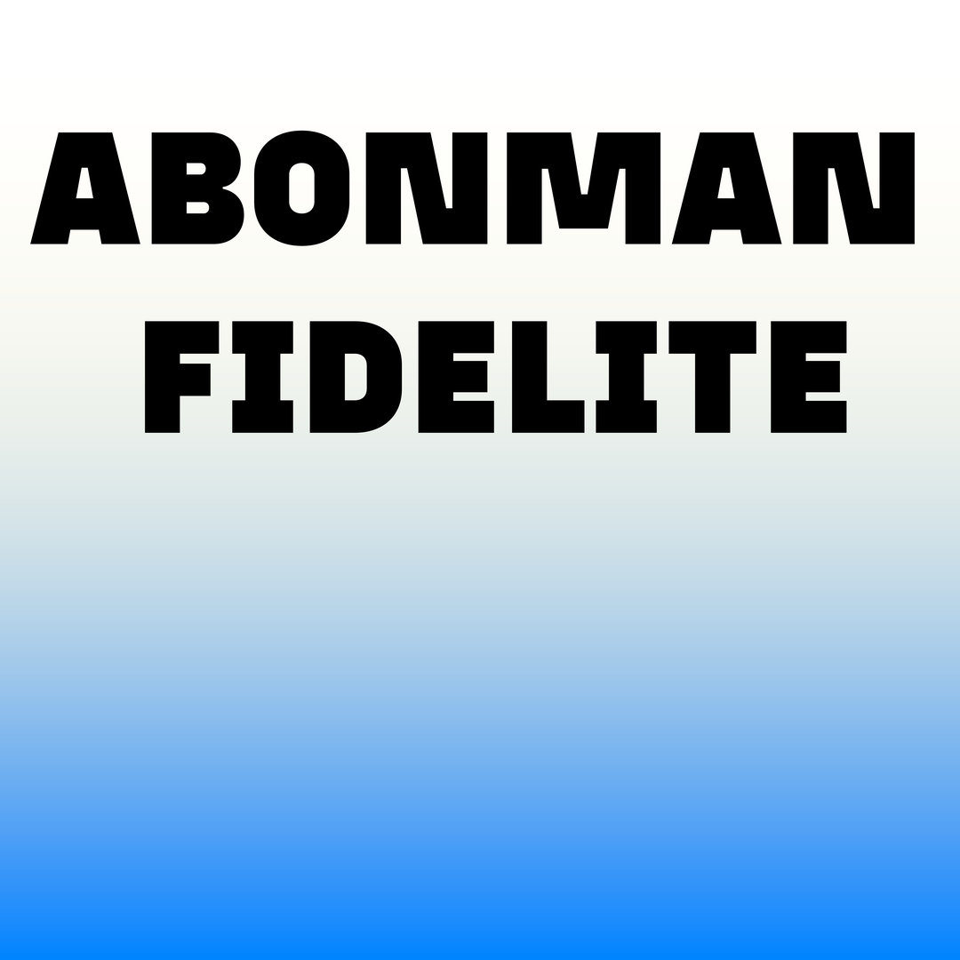 Abonman fidelite 