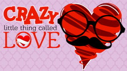 Crazy Little Thing Called Love – 6 Weeks of Primary School Lessons for Children's Church