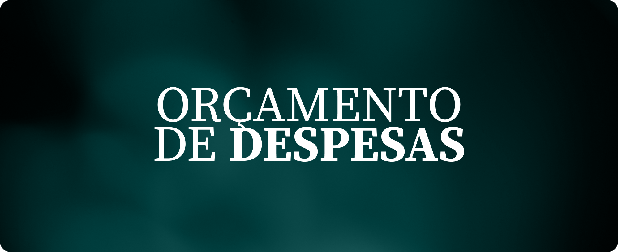 ORÇAMENTO DE DESPESAS_0