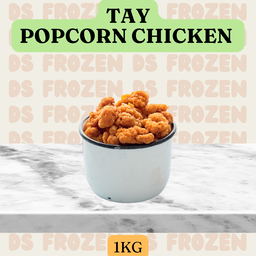 TAY POPCORN CHICKEN 1KG