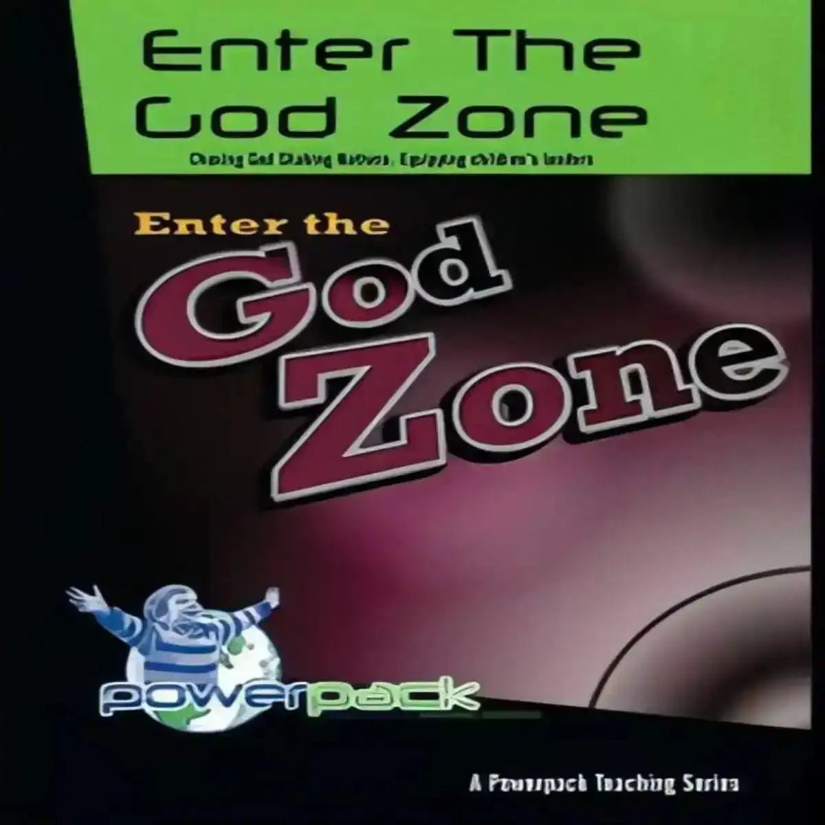 Enter the God Zone One – 6 Weeks of Primary School Lessons for Children's Church_0