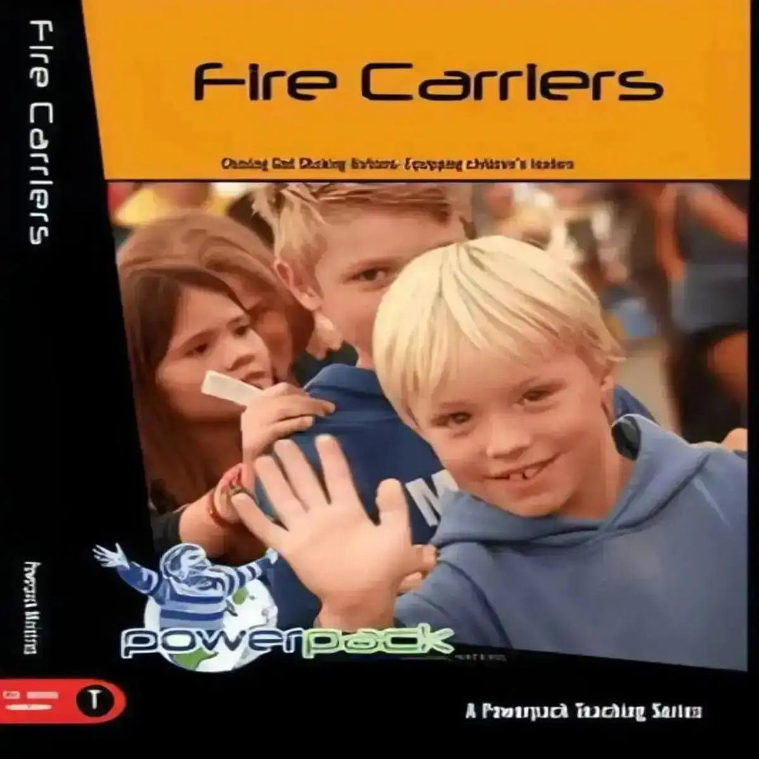 Fire Carriers – 7 Weeks of Primary School Lessons for Children's Church