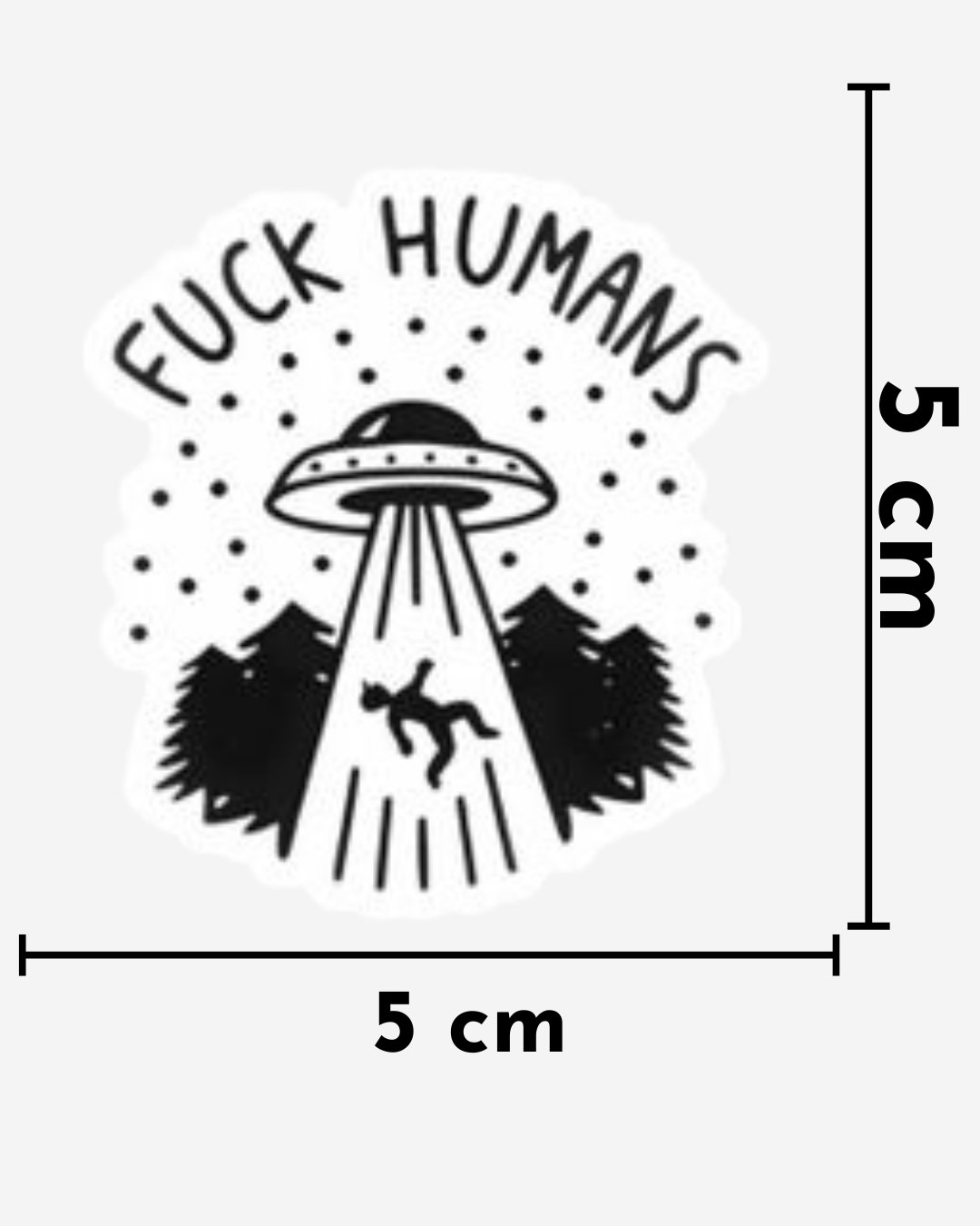 OVNI “Fuck Humans”
