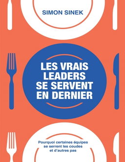 Les vrais Leader se servent en dernier 