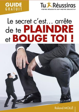 Arrêt de plaindre bouge toi