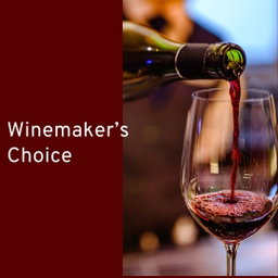 Winemaker's choice