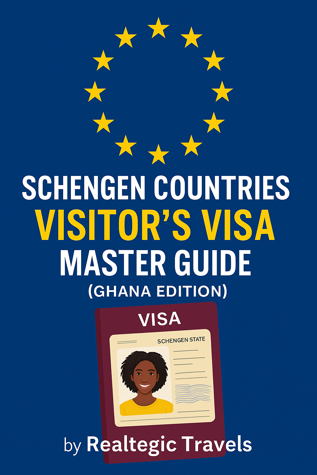 🇪🇺 Schengen Countries Visitor’s Visa Master Guide (Ghana Edition)_0