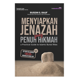 Menyiapkan Jenazah yang Penuh Hikmah