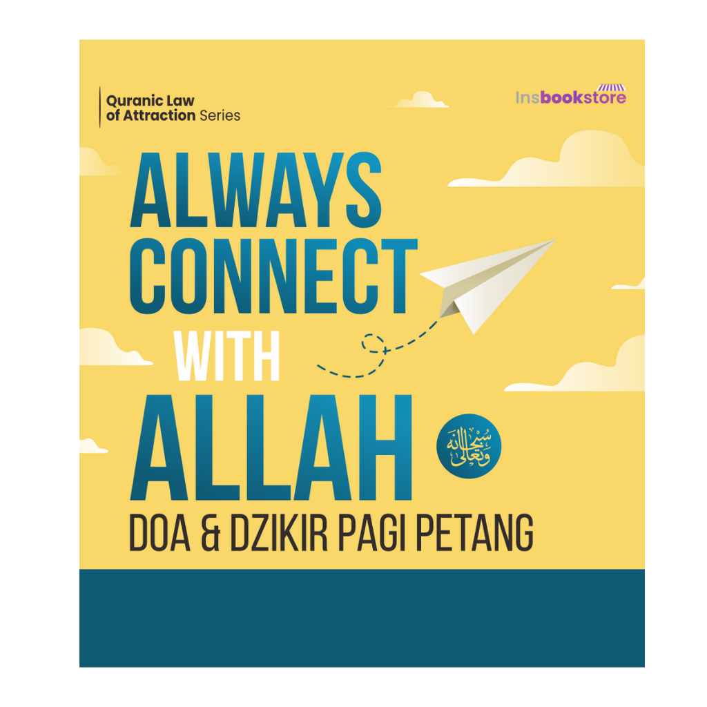 Always Connect with Allah