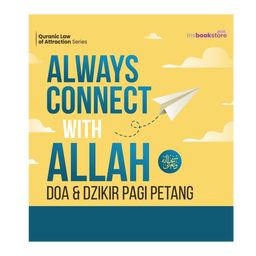Always Connect with Allah