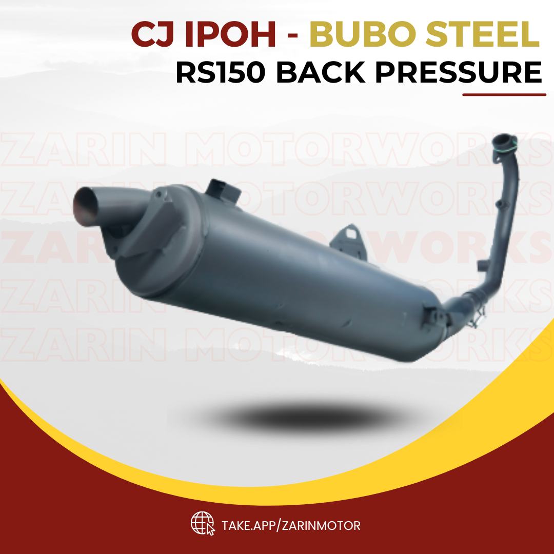 RS150 BACK PRESSURE CJ IPOH X BUBO STEEL_0