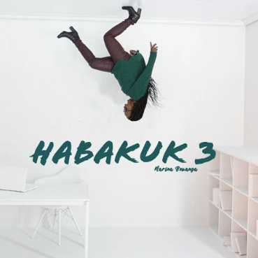 Marina Bouanga - Habakuk 3