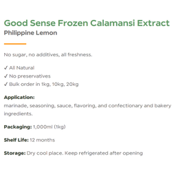 Good Sense Frozen Calamansi Extract Philippine Lemon 1kg.
