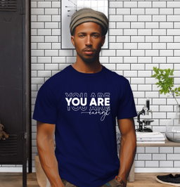 Wear Confidence: ‘YOU ARE ENOUGH’ T-Shirt Inspires Self-Love and Strength