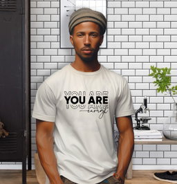 Wear Confidence: ‘YOU ARE ENOUGH’ T-Shirt Inspires Self-Love and Strength