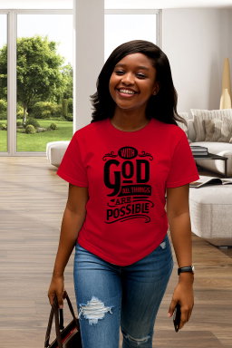 (Faith-Focused): "With God All Things Are Possible"  Print Faith T-Shirt