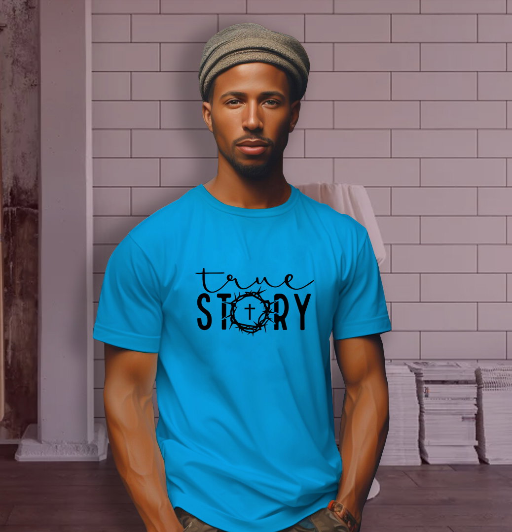 📝 True Story – Bold Faith T-Shirt That Declares the Gospel with Style_11