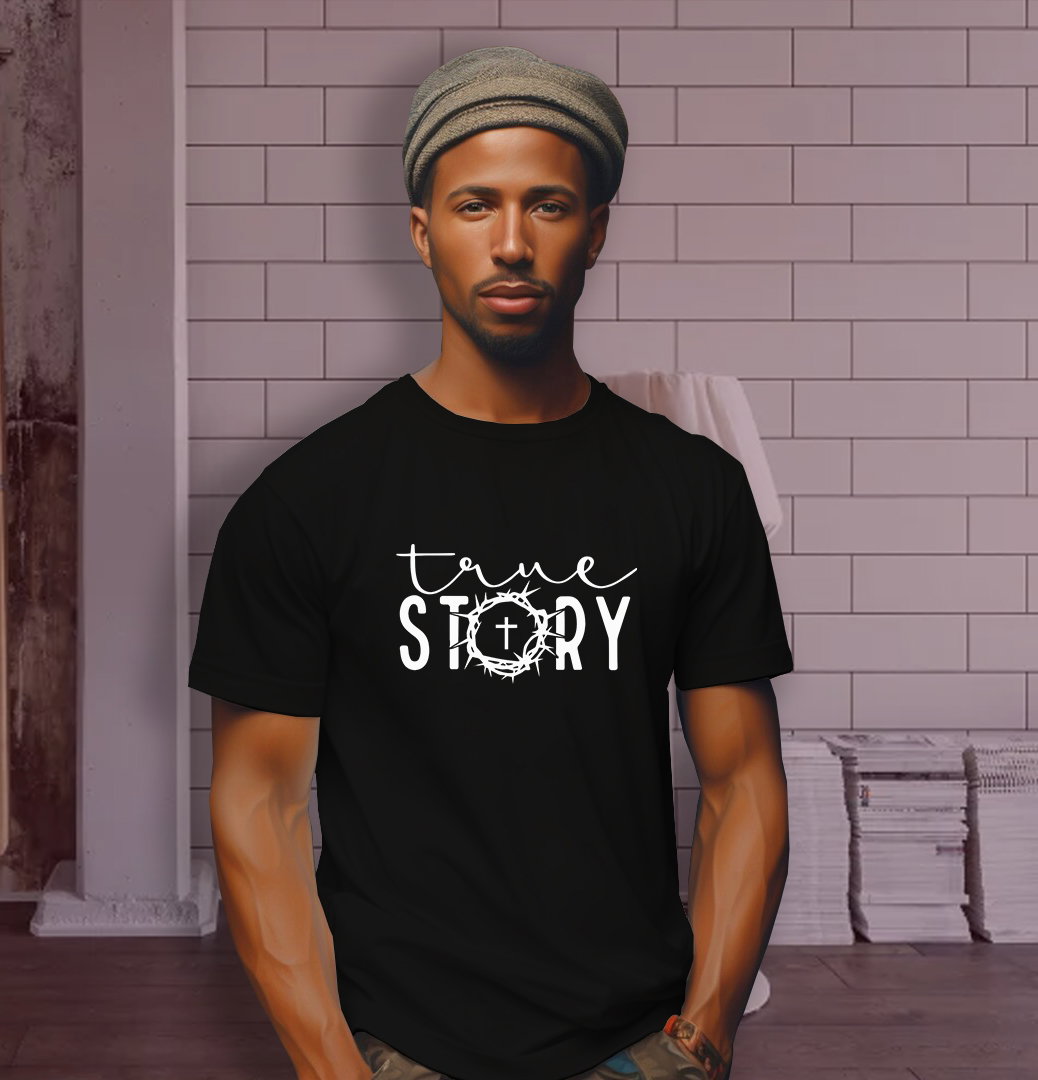 📝 True Story – Bold Faith T-Shirt That Declares the Gospel with Style_5