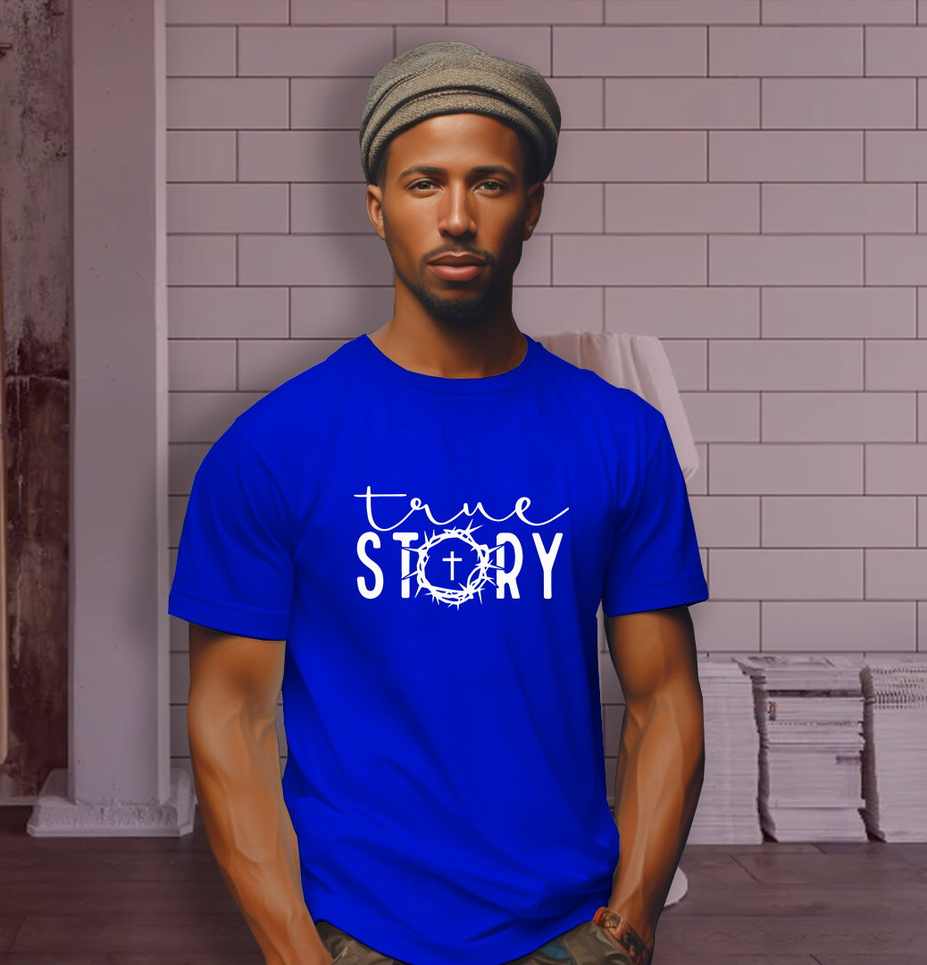 📝 True Story – Bold Faith T-Shirt That Declares the Gospel with Style_7