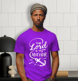 📝 The Lord Is My Anchor – Faith-Filled T-Shirt for Strength and Stability