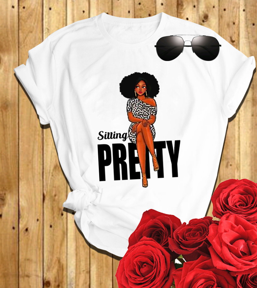 📝 Sitting Pretty – Bold & Beautiful T-Shirt for Confident Queens_0