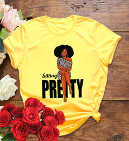 📝 Sitting Pretty – Bold & Beautiful T-Shirt for Confident Queens