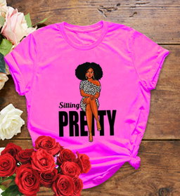📝 Sitting Pretty – Bold & Beautiful T-Shirt for Confident Queens