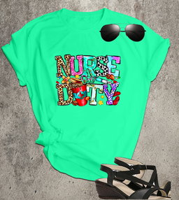📝 Nurse on Duty – Colorful Graphic Tee for Medical Heroes & Everyday Angels