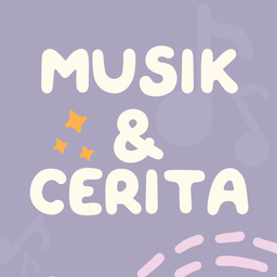 Musik &  Cerita  Bayi (6 - 18 Bulan)
