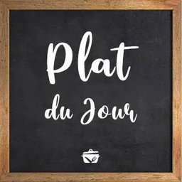 PLAT DU JOUR