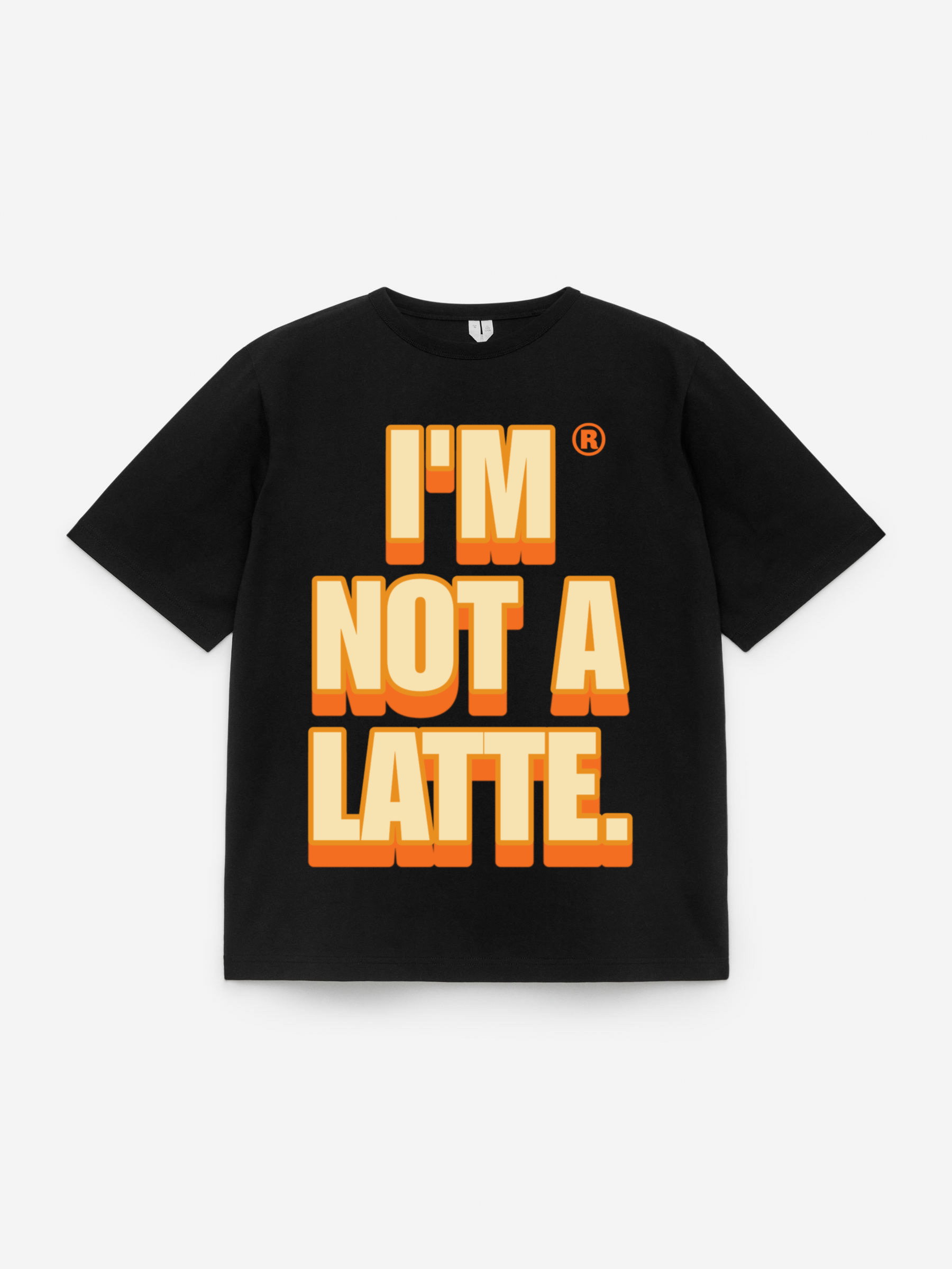 T-shirt I’M NOT A LATTE ⚫️_1