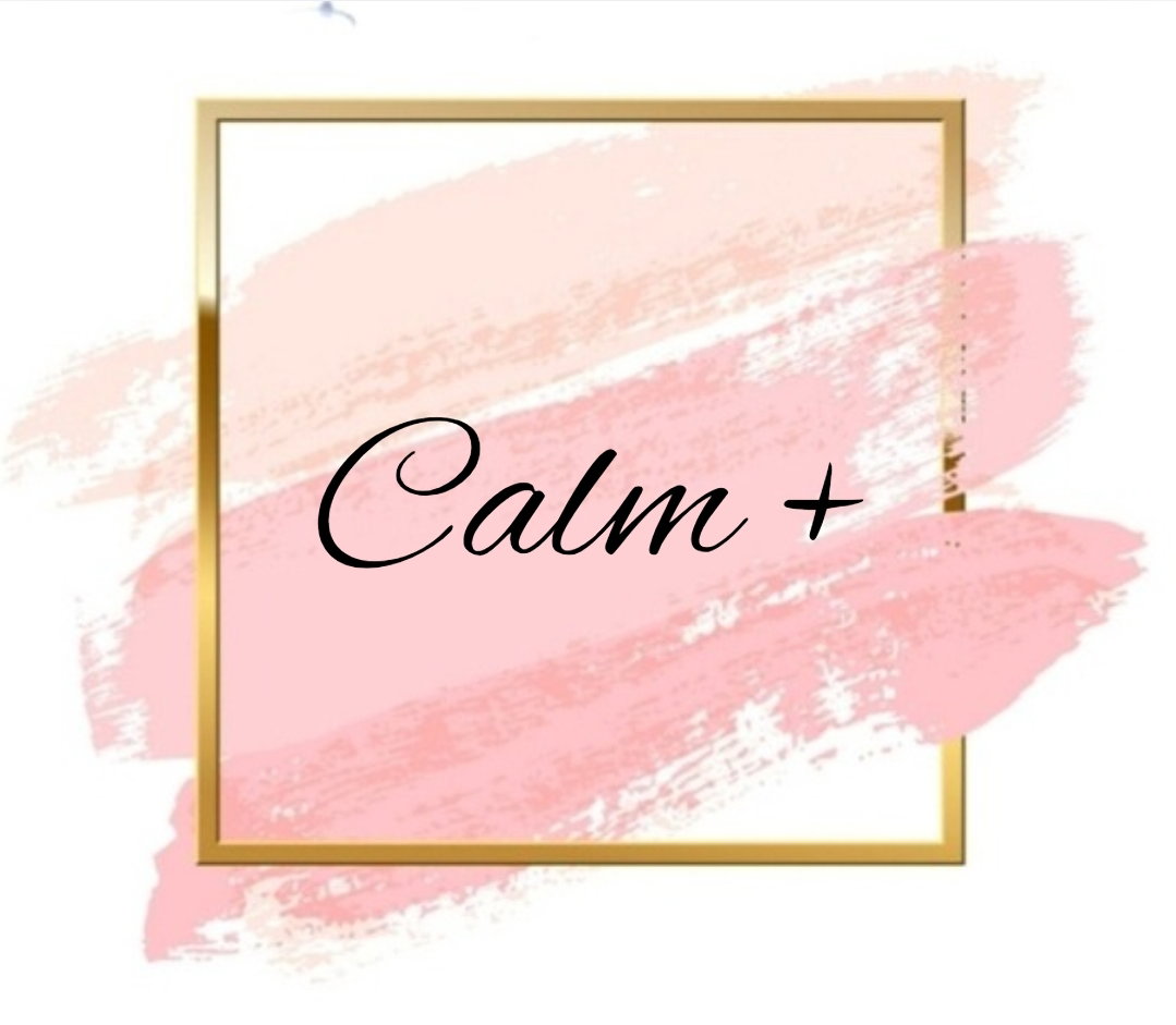 Calm +  