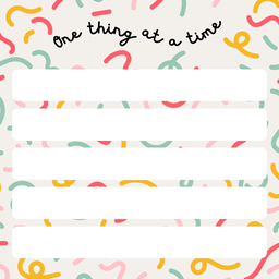 Memo Pad - One Thing At A Time