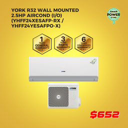 YORK R32 WALL MOUNTED 2.5HP AIRCOND (I/O) (YHFF24XESAFP-RX / YHFF24YESAFPO-X)