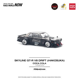 POP RACE MODEL 1/64  SKYLINE GT-R V8 DRIFT (HAKOSUKA) COCA COLA ZERO - BLACK CHROME
