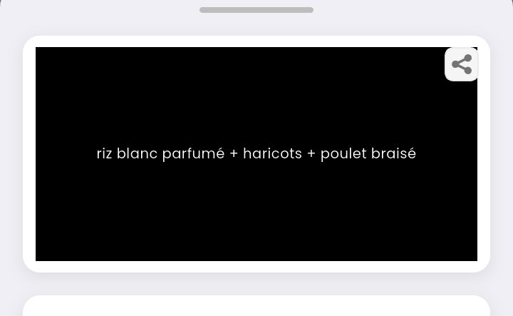 Riz blanc parfumé + haricots+poulet braisé