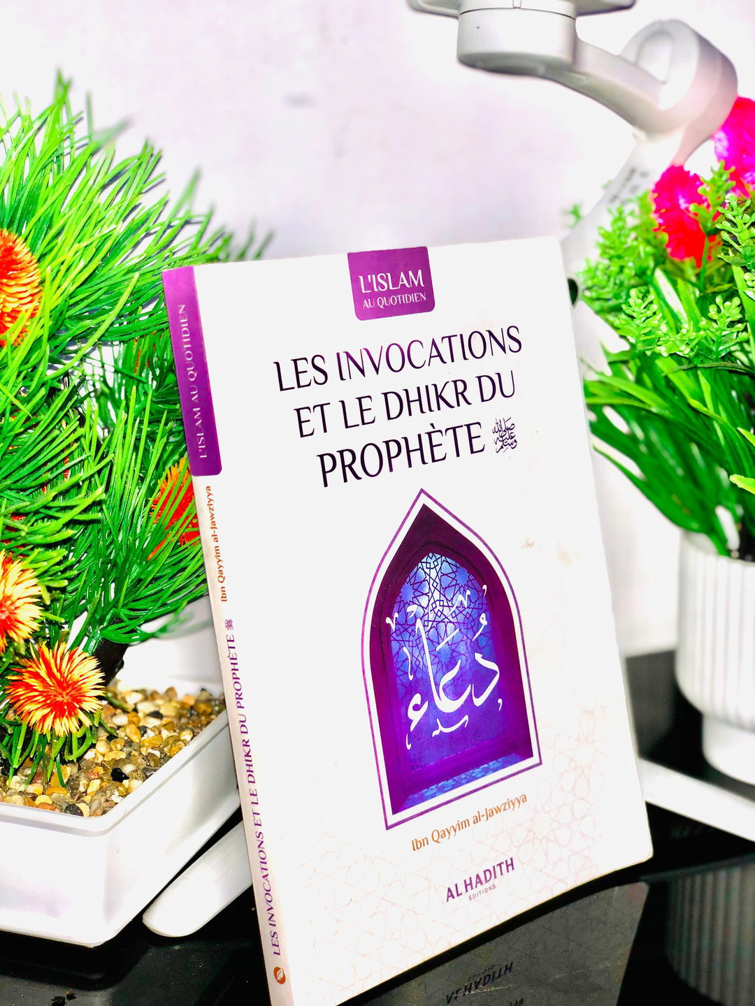 Les invocations et le dhikr du prophète.