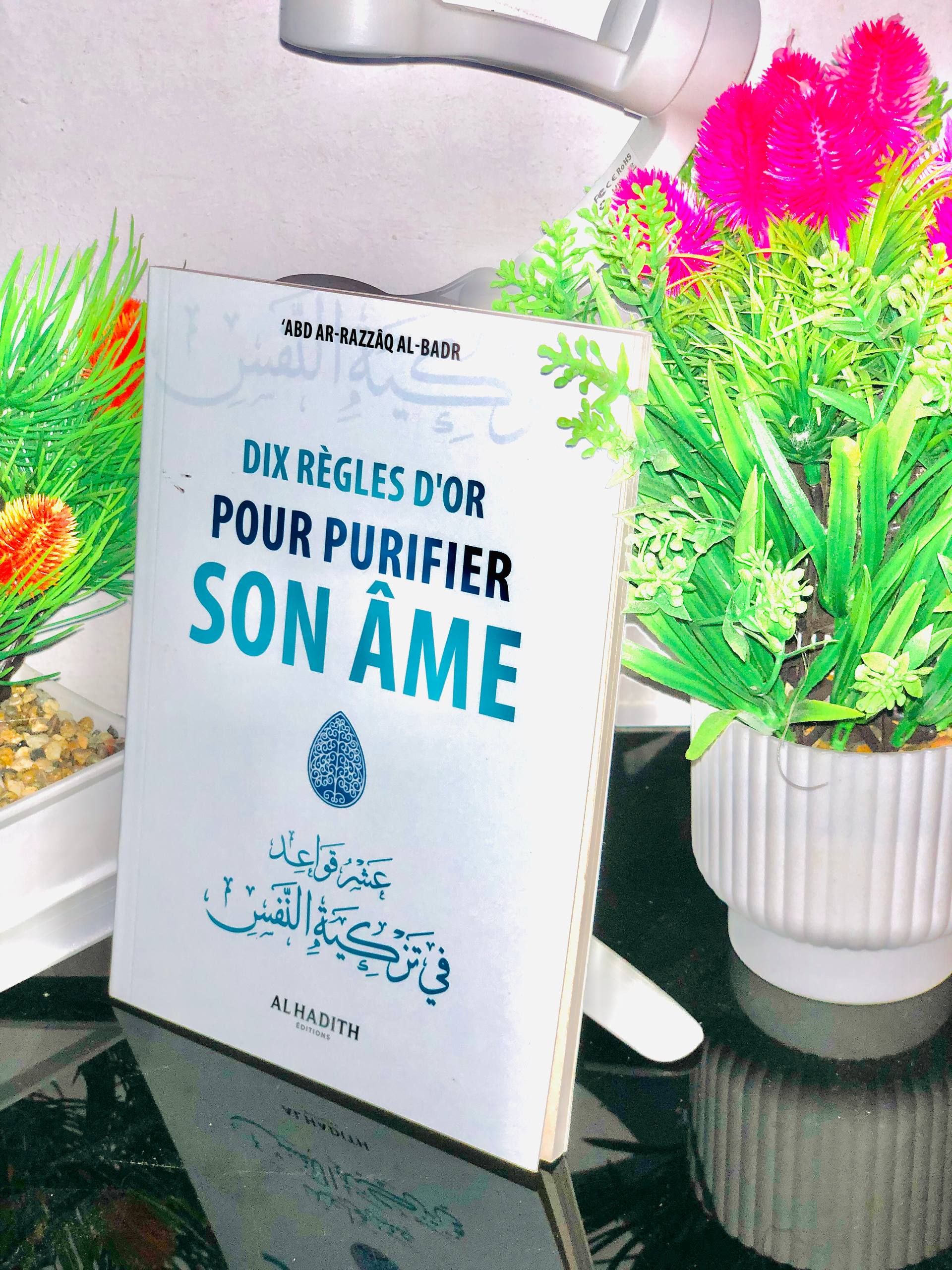 Dix règles d'or pour purifier son âme._0